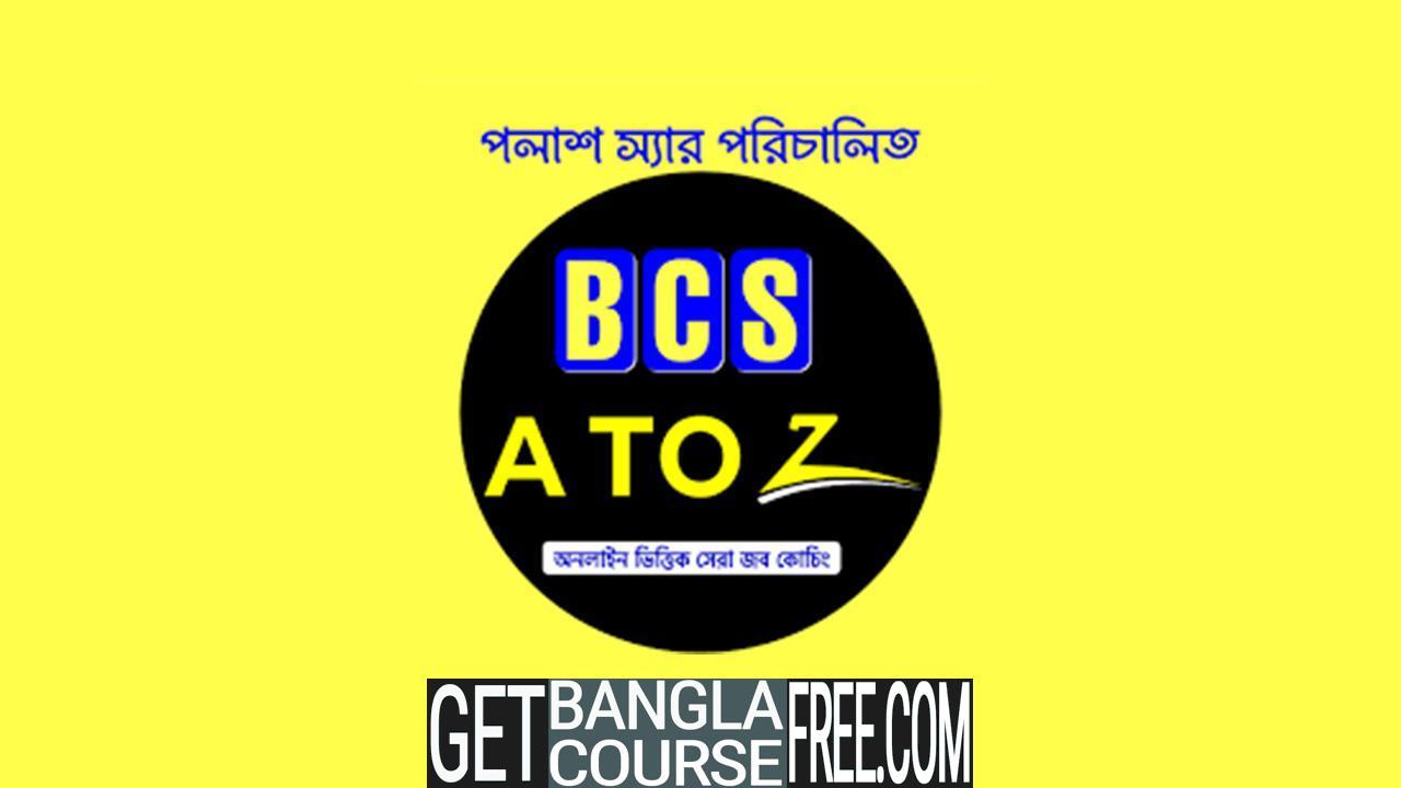 BCS A to Z by Palash Sadhu Sir